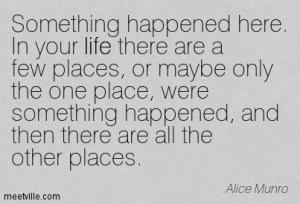Quotation-Alice-Munro-life-Meetville-Quotes-168000